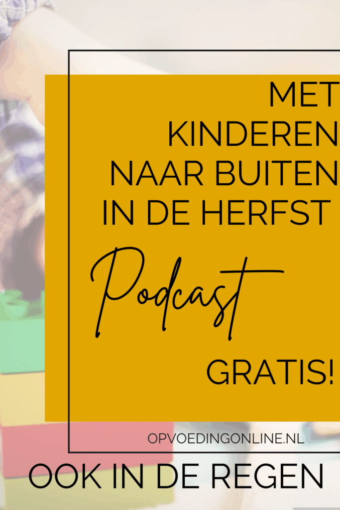 Naar buiten met de kinderen: over gratis activiteiten in de frisse herfst_PODCAST