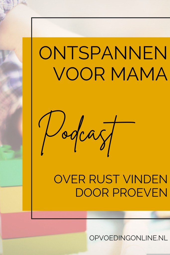 Ontspannen voor mama _over rust vinden door proeven _ PODCAST